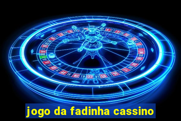 jogo da fadinha cassino